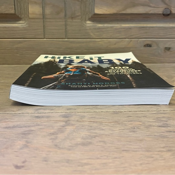 Hike It Baby: 100 Awesome Outdoor Adventures with Babies and Toddlers Book NEW - Picture 2 of 3